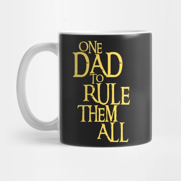 One Dad to Rule Them All - Fantasy by Fenay-Designs